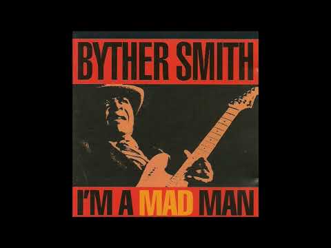BYTHER SMITH (Montecello, Mississippi, U.S.A) - 35 Long Years