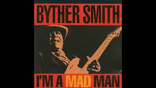 BYTHER SMITH (Montecello, Mississippi, U.S.A) - 35 Long Years