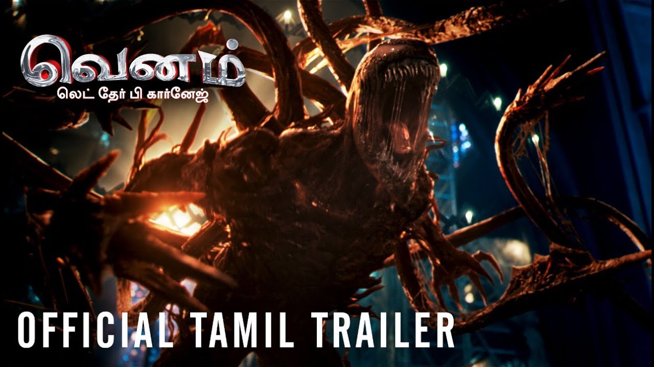 VENOM: LET THERE BE CARNAGE - Official Tamil Trailer (HD)