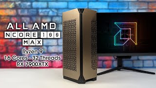 All AMD Mini ITX Madness! We Built The Future, NCORE 100 Max HANDS-ON