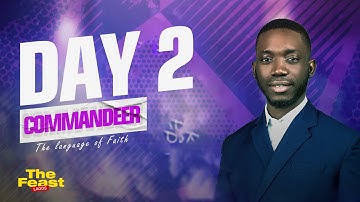 Commandeer  - The Language of Faith 3 | The Feast 2022 | Pastor Shola Okodugha