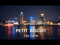 Petit Biscuit - City Lights