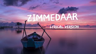 ZIMMEDAAR LYRICAL VERSION|Paradox| CREATOR HOMIES @Paradoxhere #paradox