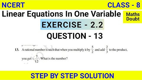 Class - 8th, Ex - 2.2, Q13 ( LINEAR EQUATIONS IN ONE VARIABLE ) Maths NCERT CBSE