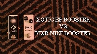 ECHOPLEX STYLE BOOSTERS: Xotic EP Booster vs MXR Mini Booster