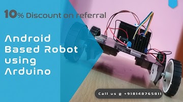 Android Based Robot using Arduino | Embedded Projects | Robotic Projects