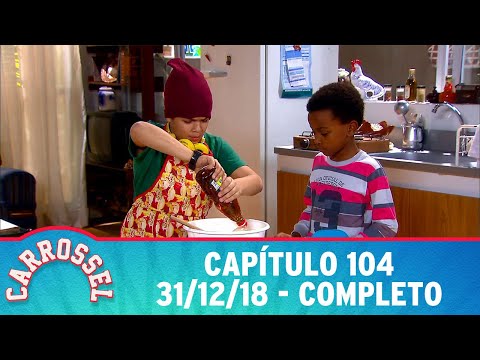 Carrossel | Capítulo 104 - 31/12/18, completo