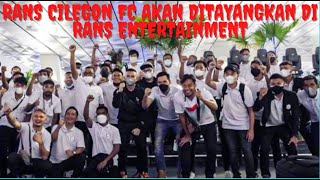 Rans Cilegon Fc Melakukan Uji Coba Di Turki, Rans Entertainment Akan Tayangkan Secara Live