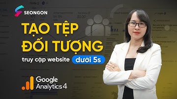 Tạo tệp đối tượng truy cập website dưới 5s #googleads #ga4 #google