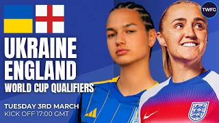 UKRAINE VS ENGLAND LIVE | WOMEN'S WORLD CUP QUALIFIERS LIVE WATCHALONG | TWFC LIVE