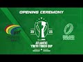 Atlantic Youth Touch Cup 2025 - Opening Ceremony