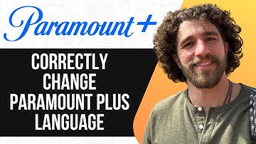 HOW TO CORRECTLY CHANGE PARAMOUNT PLUS LANGUAGE (UPDATED GUIDE) 2025