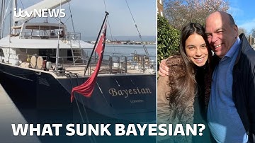 What caused the fatal sinking of the Bayesian superyacht last summer? | ITV News