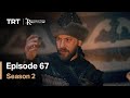 Resurrection Ertugrul - Season 2 Episode 67 (English Subtitles)