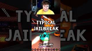 TYPICAL JAILBREAK #roblox #jailbreak #gaming #funny #funnymoments