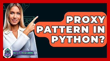 Proxy Pattern In Python? - Next LVL Programming