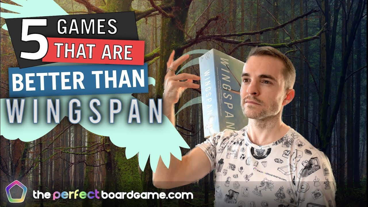 5 Games that are BETTER than Wingspan