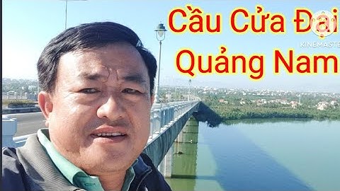 Cầu Cửa Đại Quảng Nam