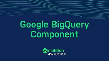 Google BigQuery | Matillion ETL