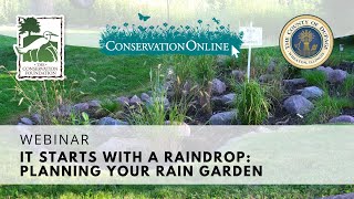 It Starts with a Raindrop: Planning your Rain Garden