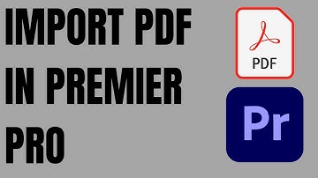 How to Import PDF in Premiere Pro