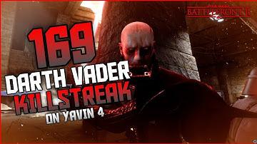 STAR WARS™ Battlefront™ II Darth Vader 169 Killstreak (Yavin 4 - Galactic Assault)