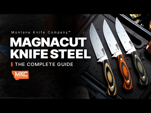 MagnaCut Knife Steel: The Complete Guide 