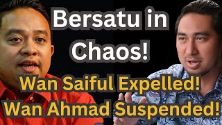 Bersatu in Chaos! Wan Saiful Expelled, Wan Ahmad Suspended Over SD Controversy!