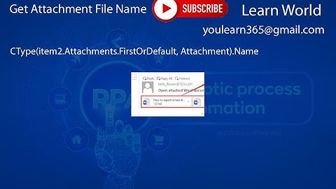Get outlook attachment File name rpa uipath