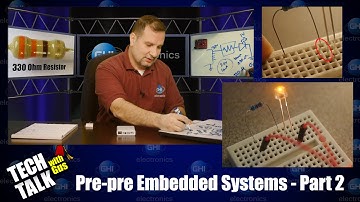 Pre-pre Embedded Systems - Part 2 - Tech Talk - #020