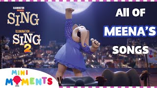 All Of Meenas Songs In Sing 1 And 2 Song Compilation Movie Moments Mini Moments