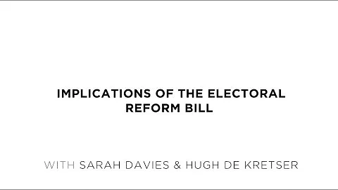 Implications of the Electoral Reform Bill