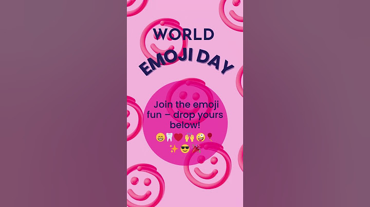 Happy World Emoji Day!