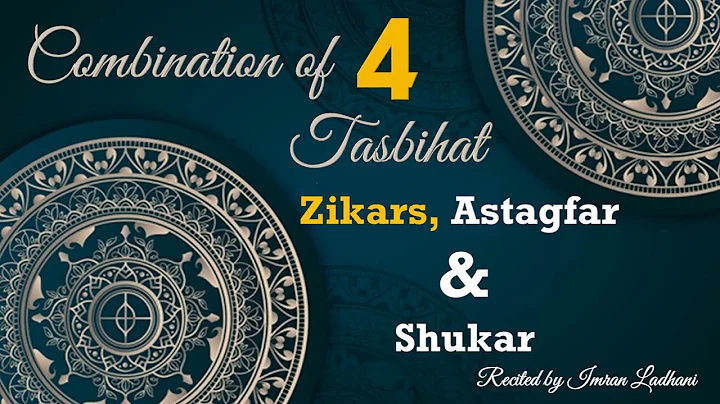 Ismaili Tasbeehat | 4 in 1 | Zikars, Astagfar & Shukar | 33 Counts