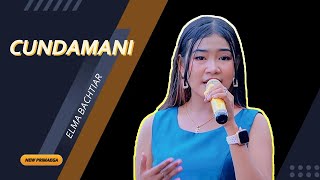 CUNDAMANI - ELMA BACHTIAR 