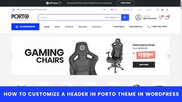 Porto Theme Customization | Porto Theme WordPress | Porto Theme Woocommerce | Proto Theme