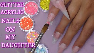 Real Time Beautiful Glitter Acrylic Nails On My Step Daughter | ABSOLUTE NAILS