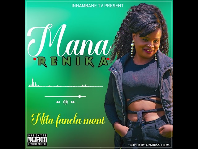 Mana Renika-Nitafanela mani(Official Audio) class=