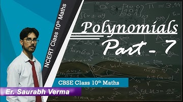 CBSE 10th Maths Polynomials part-7 | by SAURABH SIR