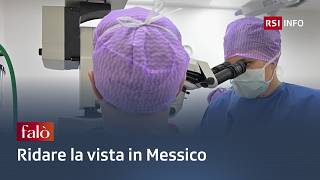 Ridare la vista in Messico | Falò | RSI Info