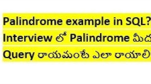 How to check if the given data is palindrome or not? in telugu