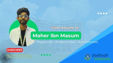 Video Resume of Maher Ibn Masum | Dept. of SWE | Daffodil International University | SWE | DIU