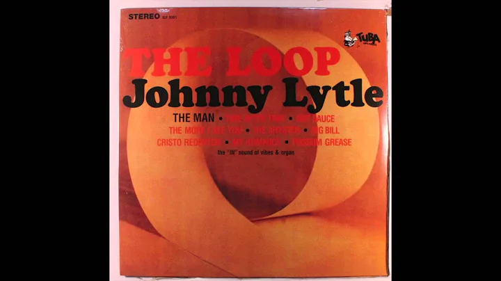 Johnny Lytle - The Loop - (recorded 1964/released ...