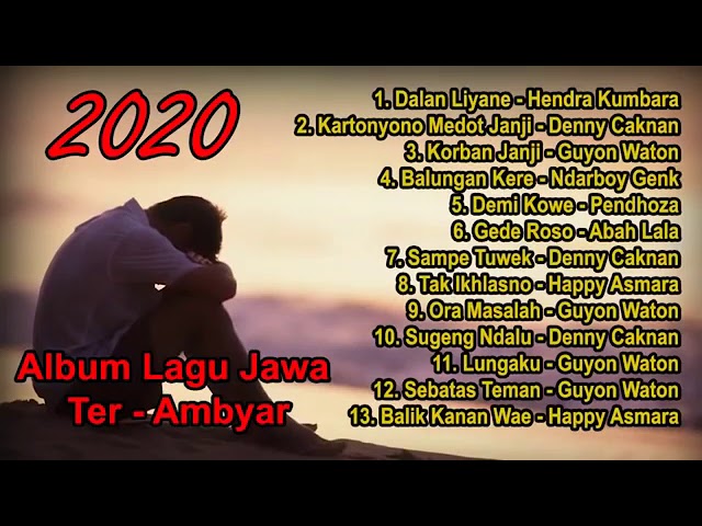 Full Album Lagu Jawa 2020 || Dalan Liyane -- Hendra Kumbara... class=