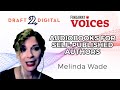 Audiobooks for Indie Authors: Melinda Wade Interview