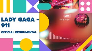 Lady Gaga - 911(Official Instrumental)