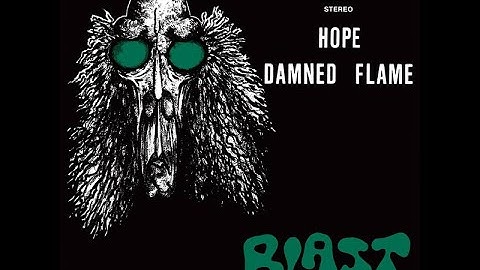 Blast - Hope/Damned Flame (Full Single)