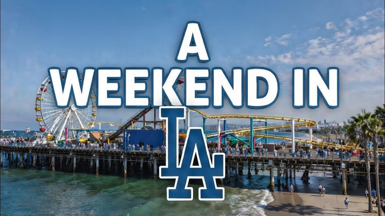 A WEEKEND IN LA