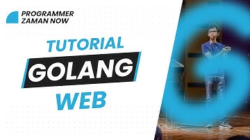 TUTORIAL GOLANG WEB (BAHASA INDONESIA)