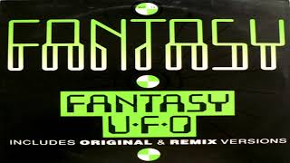 Fantasy U·F·O - Fantasy (Masters Of The Universe Remix) 1990